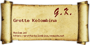 Grotte Kolombina névjegykártya
